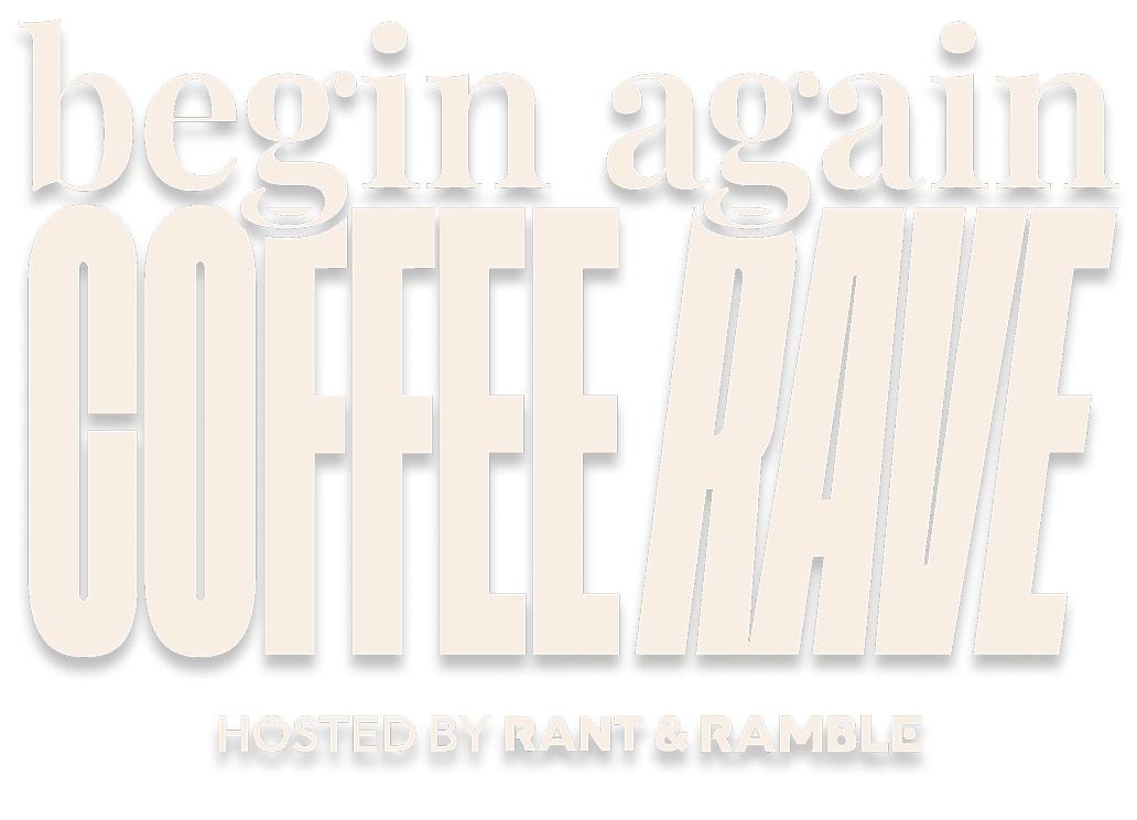 Begin Again Coffee Rave - London